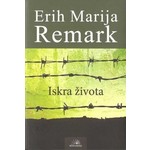 Iskra života - Erih Marija Remark