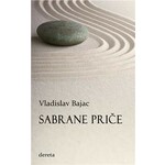 Sabrane price Bajac Vladislav Bajac