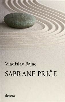 Sabrane price Bajac Vladislav Bajac