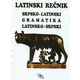 Latinsko - srpski i srpsko - latinski rečnik sa gramatikom