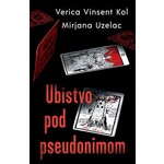 Ubistvo pod pseudonimom Verica Vinsent Kol