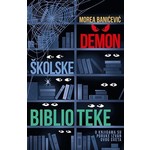 DEMON SKOLSKE BIBLIOTEKE Morea Banicevic