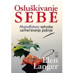 Osluškivanje sebe - Elen Langer