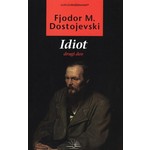 IDIOT II DEO Fjodor Mihailovic Dostojevski