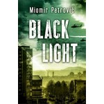 BLACK LIGHT Miomir Petrovic