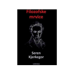 Filozofske mrvice - Seren Kjerkegor