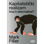KAPITALISTICKI REALIZAM Mark Fiser