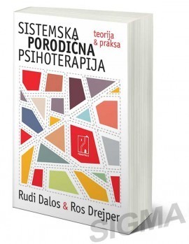 Sistemska porodična psihoterapija - Rudi Dalos