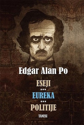 ESEJI EUREKA POLITIJE Edgar Alan Po