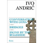 Razgovor sa Gojom Mostovi Znakovi pored puta Ivo Andric