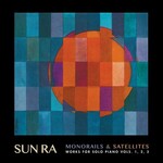 SUN RA Monorails And Satellites Vol 1 3