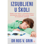 Izgubljeni u školi - dr Ros V. Grin