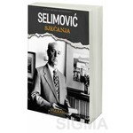 Sjećanja - Meša Selimović