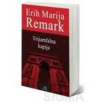 Trijumfalna kapija - Erih Marija Remark