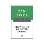 Ekonomija za opšte dobro - Žan Tirol