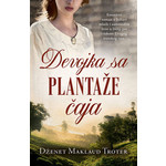 Devojka sa plantaže čaja - Dženet Maklaud Troter