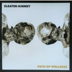 Sleater Kinney Path of Wellness white opaque vinyl