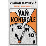 Van kontrole - Vladan Matijević