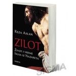 ZILOT - Život i vreme Isusa iz Nazareta - Reza Aslan