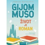 ZIVOT JE ROMAN Gijom Muso