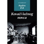 KOVACI LAZNOG NOVCA Andre Zid