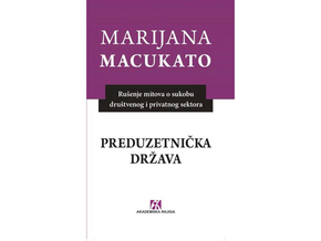 Preduzetnička država - Marijana Macukato