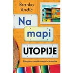 Na mapi utopije Branko Andjic
