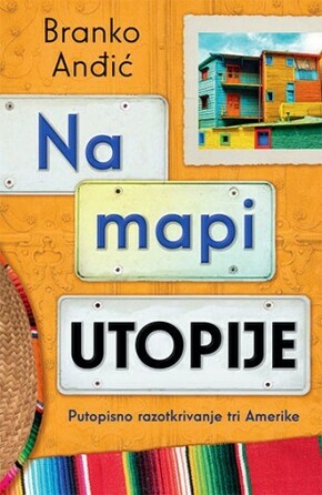 Na mapi utopije Branko Andjic