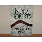 NA KRAJU REKE Nora Roberts