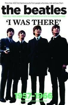The Beatles The Beatles I Was There 1957 1966