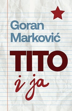 TITO I JA Goran Markovic