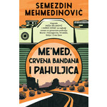 Me'med, crvena bandana i pahuljica - Semezdin Mehmedinović
