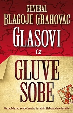 GLASOVI IZ GLUVE SOBE Blagoje Grahovac