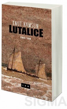 Lutalice - I tom - Knut Hamsun