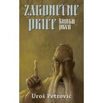 Zagonetne price knjiga prva Uros Petrovic