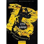 Trinaest Stiv Kavana
