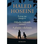 LOVAC NA ZMAJEVE HILJADU CUDESNIH SUNACA A PLANINE ODJEKNUSE Haled Hoseini