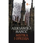 MISTIKA I OPRESIJA Aleksandra Mancic