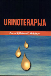 Urinoterapija - Genadij Petrovič Malahov