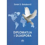 Diplomatija i Dijaspora Zoran S Golubovic
