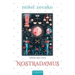 Nostradamus Misel Zevako