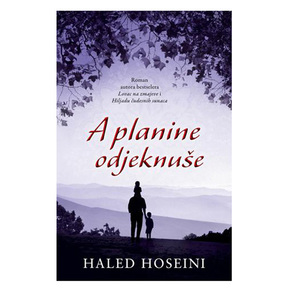 A planine odjeknuše - Haled Hoseini