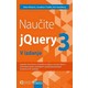 Naučite jQuery 3 - Adam Boduch, Jonathan Chaffer, Karl Swedberg