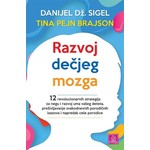 Razvoj decjeg mozga Danijel Dz Sigel Tina Pejn Brajson