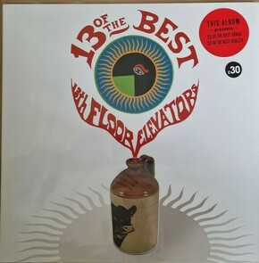 The 13th Floor Elevators 13 Of The Best Of The 13th Floor
