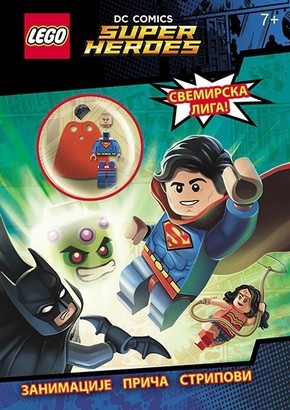 LEGO DC COMICS SVEMIRSKA LIGA Grupa autora