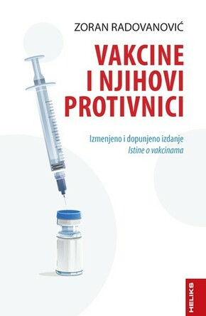 Vakcine i njihovi protivnici Zoran Radovanovic