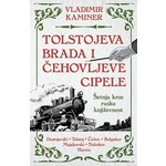 Tolstojeva brada i Cehovljeve cipele Setnja kroz rusku knjizevnost Vladimir Kaminer