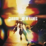 CARIBOU UP IN FLAMES