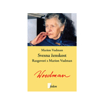 Svesna ženskost: razgovori s Marion Vudman - Marion Vudman
